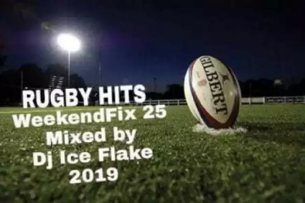 Dj Ice Flake - WeekendFix 25 (Rugby  League) 2019